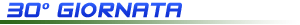 30� giornata